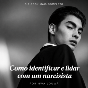 Como Reconhecer e lidar com um narcisista Ebook